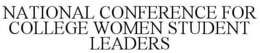 NATIONAL CONFERENCE FOR COLLEGE WOMEN STUDENT LEADERS trademark