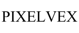 PIXELVEX trademark