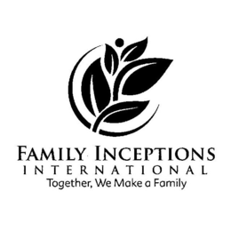 FAMILY INCEPTIONS INTERNATIONAL: TOGETHER, WE MAKE A FAMILY trademark