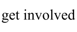 GET INVOLVED trademark