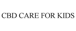 CBD CARE FOR KIDS trademark