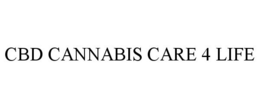 CBD CANNABIS CARE 4 LIFE trademark