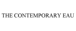 THE CONTEMPORARY EAU trademark