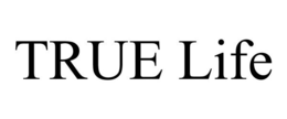 TRUE LIFE trademark