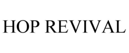 HOP REVIVAL trademark