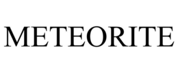 METEORITE trademark