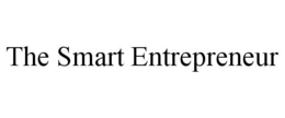 THE SMART ENTREPRENEUR trademark