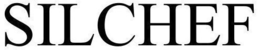 SILCHEF trademark