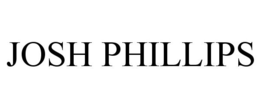 JOSH PHILLIPS trademark