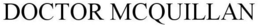 DOCTOR MCQUILLAN trademark
