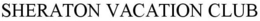 SHERATON VACATION CLUB trademark