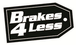 BRAKES 4 LESS trademark