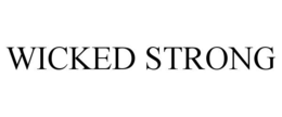 WICKED STRONG trademark