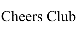 CHEERS CLUB trademark
