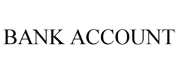 BANK ACCOUNT trademark