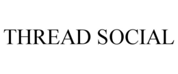 THREAD SOCIAL trademark