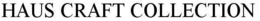 HAUS CRAFT COLLECTION trademark