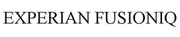 EXPERIAN FUSIONIQ trademark