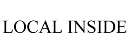 LOCAL INSIDE trademark