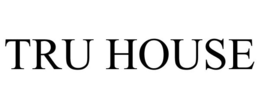 TRU HOUSE trademark