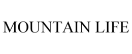 MOUNTAIN LIFE trademark
