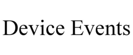 DEVICE EVENTS trademark