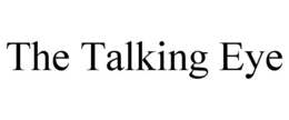THE TALKING EYE trademark