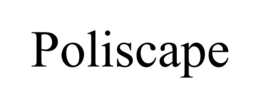 POLISCAPE trademark