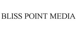 BLISS POINT MEDIA trademark