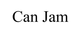 CAN JAM trademark