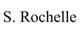 S. ROCHELLE trademark