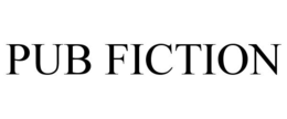 PUB FICTION trademark