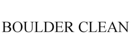 BOULDER CLEAN trademark