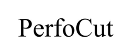 PERFOCUT trademark