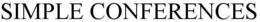 SIMPLE CONFERENCES trademark