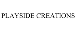 PLAYSIDE CREATIONS trademark