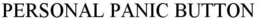 PERSONAL PANIC BUTTON trademark