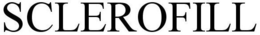 SCLEROFILL trademark