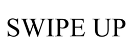 SWIPE UP trademark