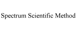 SPECTRUM SCIENTIFIC METHOD trademark