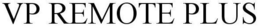 VP REMOTE PLUS trademark
