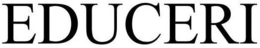 EDUCERI trademark