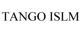 TANGO ISLM trademark