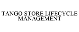 TANGO STORE LIFECYCLE MANAGEMENT trademark