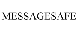 MESSAGESAFE trademark