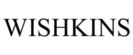 WISHKINS trademark