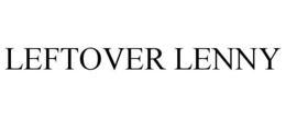 LEFTOVER LENNY trademark