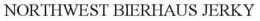 NORTHWEST BIERHAUS JERKY trademark