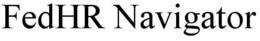 FEDHR NAVIGATOR trademark