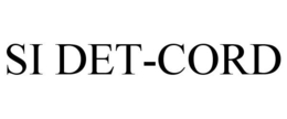 SI DET-CORD trademark